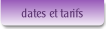 dates et tarifs.